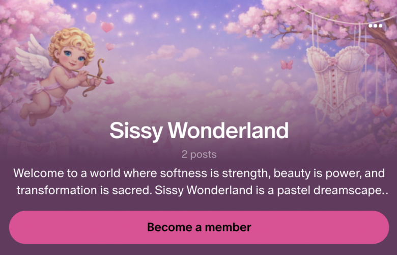 Sissy Wonderland Patreon Academy. Support the Sissy Wonderland and begin your training today.